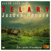 Želary - Jozova Hanule - Květa Legátová (mp3 audiokniha)