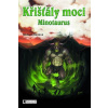 Křišťály moci – Minotaurus