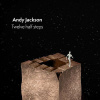 Andy Jackson, TWELVE HALF STEPS, CD