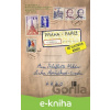 E-kniha Praha–Paříž, do vlastních rukou - Anne Delaflotte Mehdevi, Lenka Horňáková-Civade