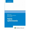 Teória vyšetrovania - Martin Laca, Katarína Masár Kupková, Michal Cikhart