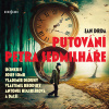Jan Drda: Putování Petra Sedmilháře