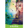 E-kniha Lia a království elfů: Moc krystalů - Aniela Ley