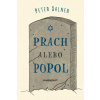 Prach alebo popol - Salner Peter