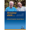 Hrejme dále… - Pavel Pafko, Strejček Alfred, Vávra David