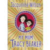 My Mum Tracy Baker
