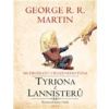 Mudrosloví urozeného pána Tyriona Lannistera - George R. R. Martin