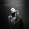 GRANDE ARIANA - YOURS TRULY (1CD)