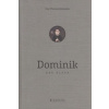Dominik - Bedouelle Guy-Thomas