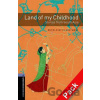 Oxford Bookworms Library 4 Land of my Childhood + CD