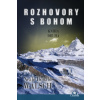 Rozhovory s Bohom II. (Neale Donald Walsch)(Brožovaná)