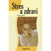 Stres a zdraví (Vinay Joshi )