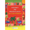 Hádanky pre predškolákov od 3 do 4 rokov (neuvedený autor)(Brožovaná)