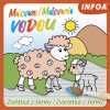Malování/Maľovanie vodou Zvířátka z farmy/Zvieratká z farmy