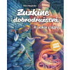 Zuzkine dobrodružstvá - s nohou v sadre