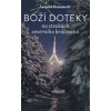 Boží doteky - Leopold Slaninka SJ