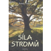 Síla stromů