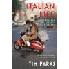 Italian Life - Tim Parks