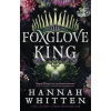 The Foxglove King