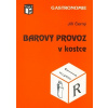Barový provoz v kostce - Jiří Černý