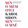 Sen o mém otci / Sen o mně - Karol Sidon