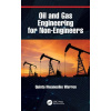 Oil and Gas Engineering for Non-Engineers (Brožovaná)