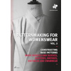 Patternmaking for Womenswear, Vol 3: Basic Bodices and Sleeves, Bustiers, Dresses, Knitwear and Swimwear