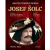 Nestor Českého šermu Josef Šolc - Šolc Michal