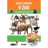Hlasy zvierat v ZOO (Jarmila Bachratá, Jozefa Chocholáčková)