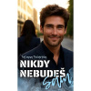 Nikdy nebudeš sám