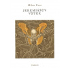 Jeremiášův vztek - Milan Urza
