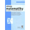 Základy matematiky pro studium na ekonomických fakultách - Batíková Barbora a Kolektiv autorů
