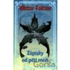 Zápisky od pěti moří - Viktor Faktor