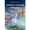 Světelná poselství z Plejád 7 Znalosti pro novou éru - Klemm Pavlína Autor