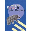 Strach pod Karpaty (Petr Hugo Šlik)