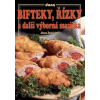 Bifteky, řízky a další výborná masíčka, 2. vydání (Alena Doležalová)