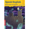 Speak English 2 - About castles and legends A1, pokročilý začátečník - Flámová Helena