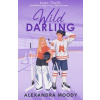 Wild Darling - Moody Alexandra