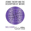 Atomic Theory and the Description of Nature - Niels Bohr