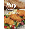 Hity domácí kuchyně (Alena Doležalová)
