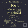 Medvídek Pú Byl jednou j… (Jane Riordan; Jakub Kohák)