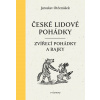 České lidové pohádky: Zvířecí pohádky a bajky (Jaroslav Otčenášek)