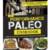 Performance Paleo Cookbook