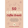 50 German Coffee Breaks