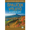 Špalíček 1. výletů pro každý den jeden - Autem po Čechách, Moravě a Slezsku - Vladimír Soukup, Petr David