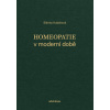 Homeopatie v moderní době - Slávka Kubátová
