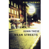Down These Mean Streets (Piri Thomas)(Brožovaná)