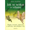 Jak se setkat s vílami
