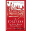 Red Fortress: The Secret Heart of Russia´s History - Catherine Merridaleová
