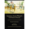 General Stand Watie's Confederate Indians